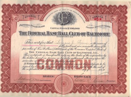 Federal League Baseball Club of Baltimore Stock Certificate*SOLD* Federal League Baseball Club of Baltimore Stock Certificate*SOLD*