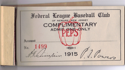 1915 Newark Peps Complimentary Tickets*SOLD*